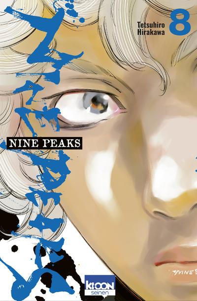 Précommande : NINE PEAKS - Tome 8