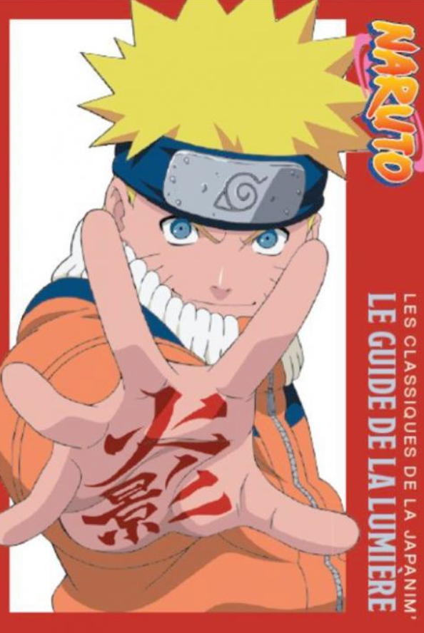 Précommande : NARUTO - Le guide de la lumière